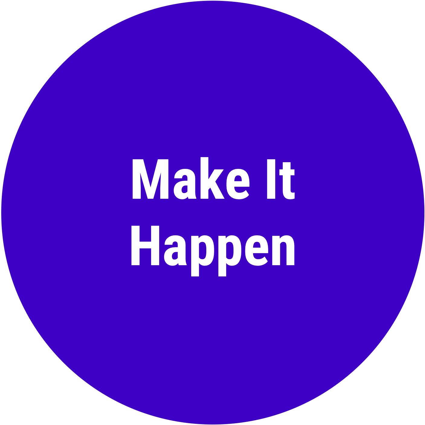 Make It Happen Circle